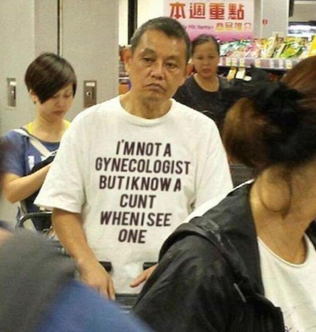 t shirt fails - Rste I'M Nota Gynecologist Butiknowa Cunt Whenisee One