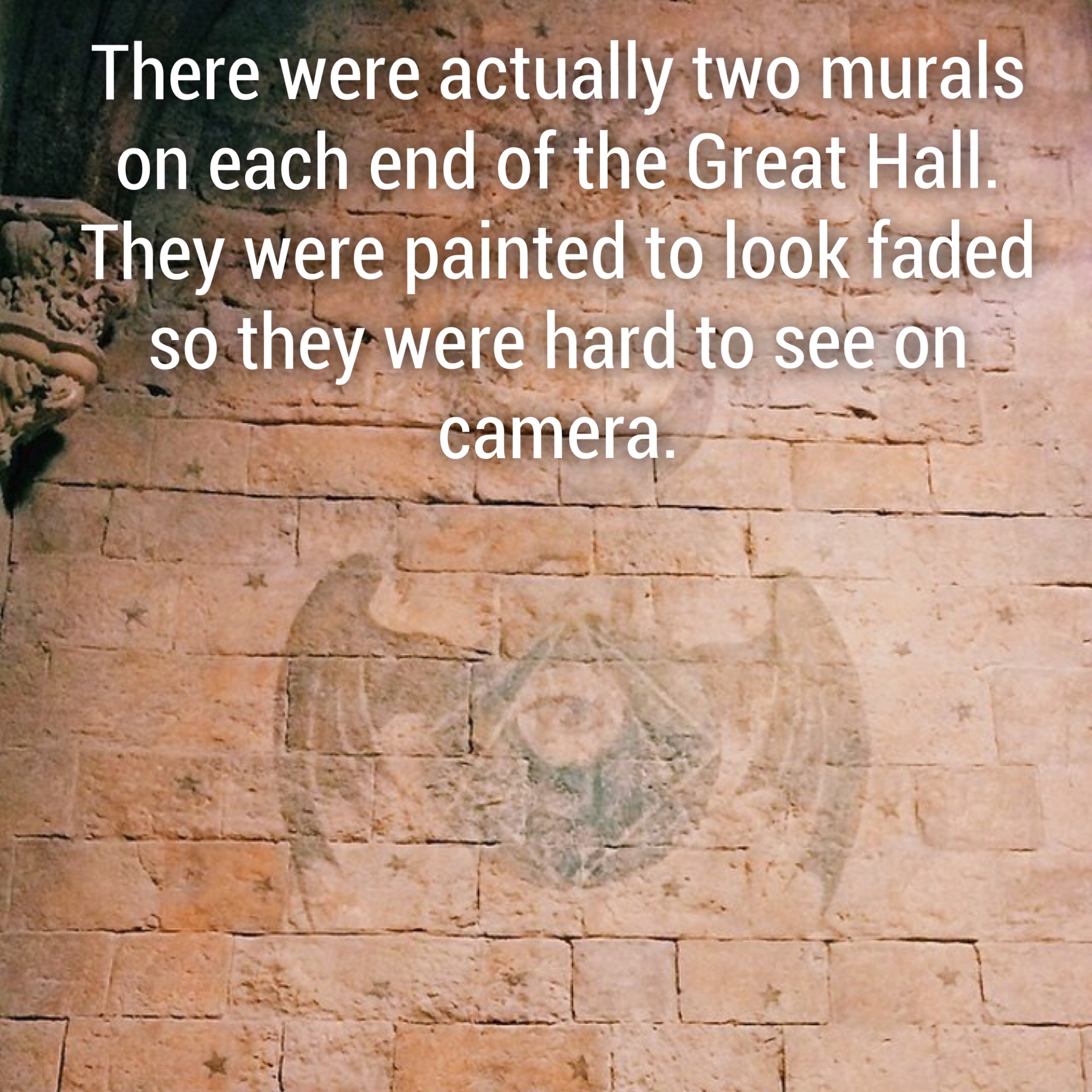 wall - There were actually two murals on each end of the Great Hall. They were painted to look faded so they were hard to see on camera.
