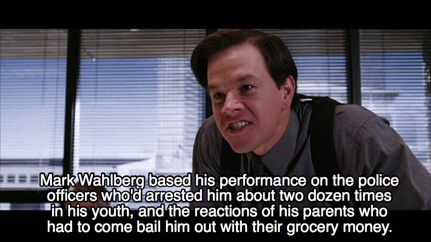 movie facts - departed facts - Mark Wahlberg based his performance on the police officers who'd arrested him about two dozen times in his youth, and the reactions of his parents who had to come bail him out with their grocery money.
