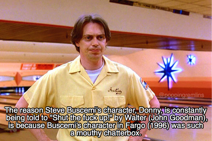 Fun fact of The Big Lebowski about why Donny is being told to shut up all the time.