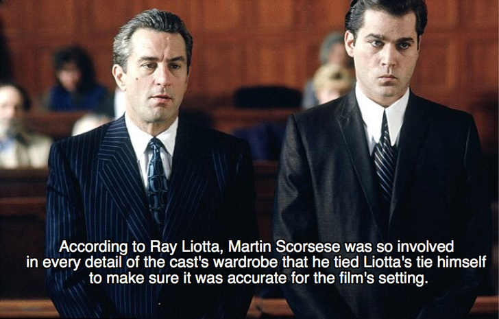 goodfellas facts - robert de niro goodfellas - According to Ray Liotta, Martin Scorsese was so involved in every detail of the cast's wardrobe that he tied Liotta's tie himself to make sure it was accurate for the film's setting.