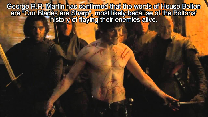 ramsay 20 good men - George R.R. Martin has confirmed that the words of House Bolton are "Our Blades are Sharp", most ly because of the Boltons' history of flaying their enemies alive.