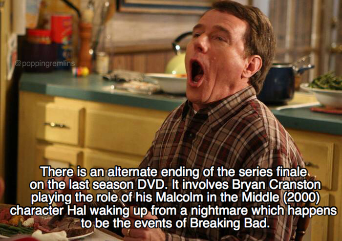 bryan cranston malcolm - There is an alternate ending of the series finale on the last season Dvd. It involves Bryan Cranston playing the role of his Malcolm in the Middle 2000 character Hal waking up from a nightmare which happens to be the events of Bre