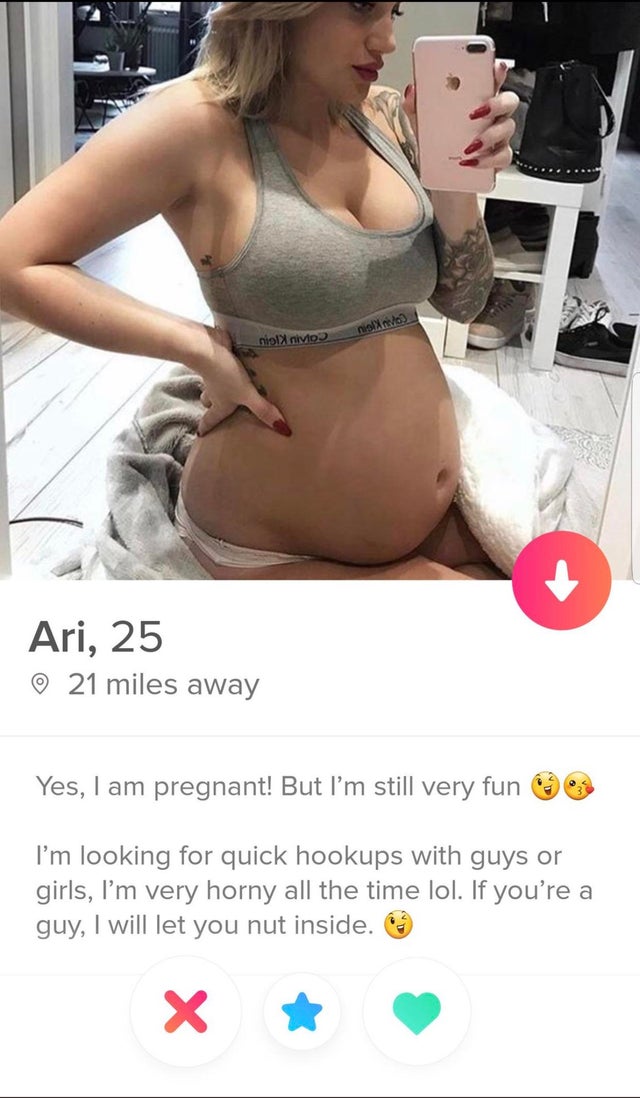 pregnant and horny memes - no nivo Ari, 25 21 miles away Yes, I am pregnant! But I'm still very fun e I'm looking for quick hookups with guys or girls, I'm very horny all the time lol. If you're a guy, I will let you nut inside.