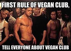 brad pitt fight club - First Rule Of Vegan Club, Tell Everyone About Vegan Club