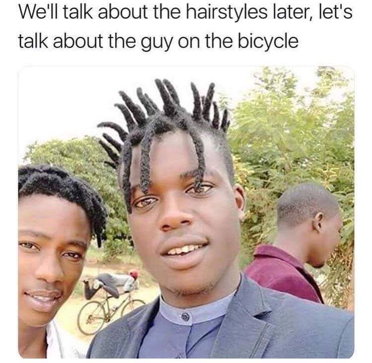 memes that make you say wtf - We'll talk about the hairstyles later, let's talk about the guy on the bicycle