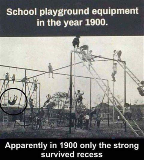 only the strong survive recess - School playground equipment in the year 1900. Apparently in 1900 only the strong survived recess