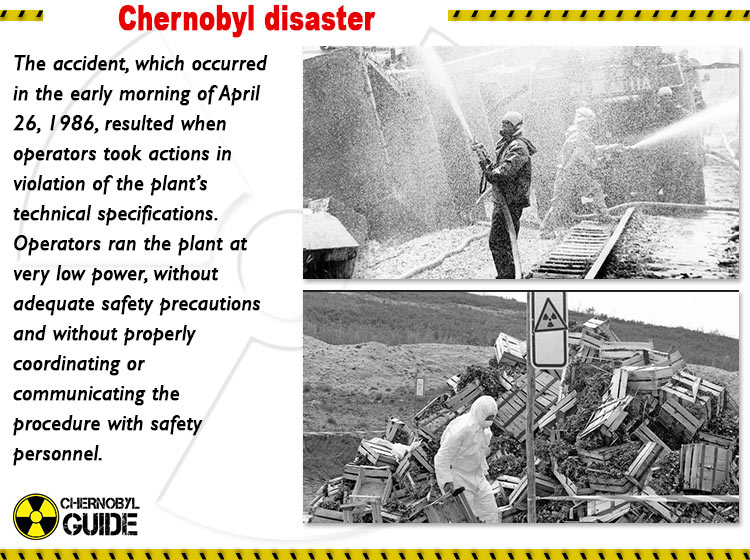 The Chernobyl disaster happened.