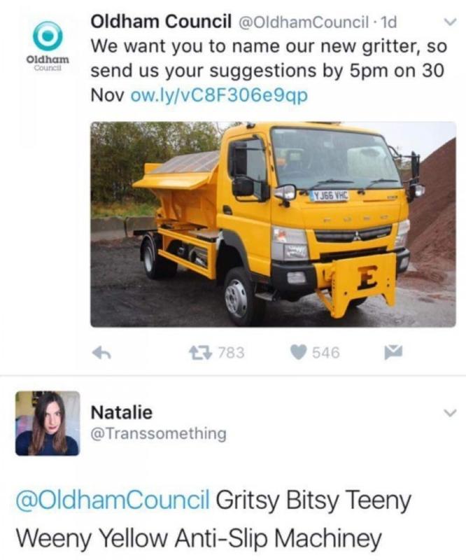 teeny weeny anti slip machiney - Oldham Council Oldham Council Council 1d We want you to name our new gritter, so send us your suggestions by 5pm on 30 Nov ow.lyvC8F306e9qp YJ66 The 3 783 546 Natalie Gritsy Bitsy Teeny Weeny Yellow AntiSlip Machiney