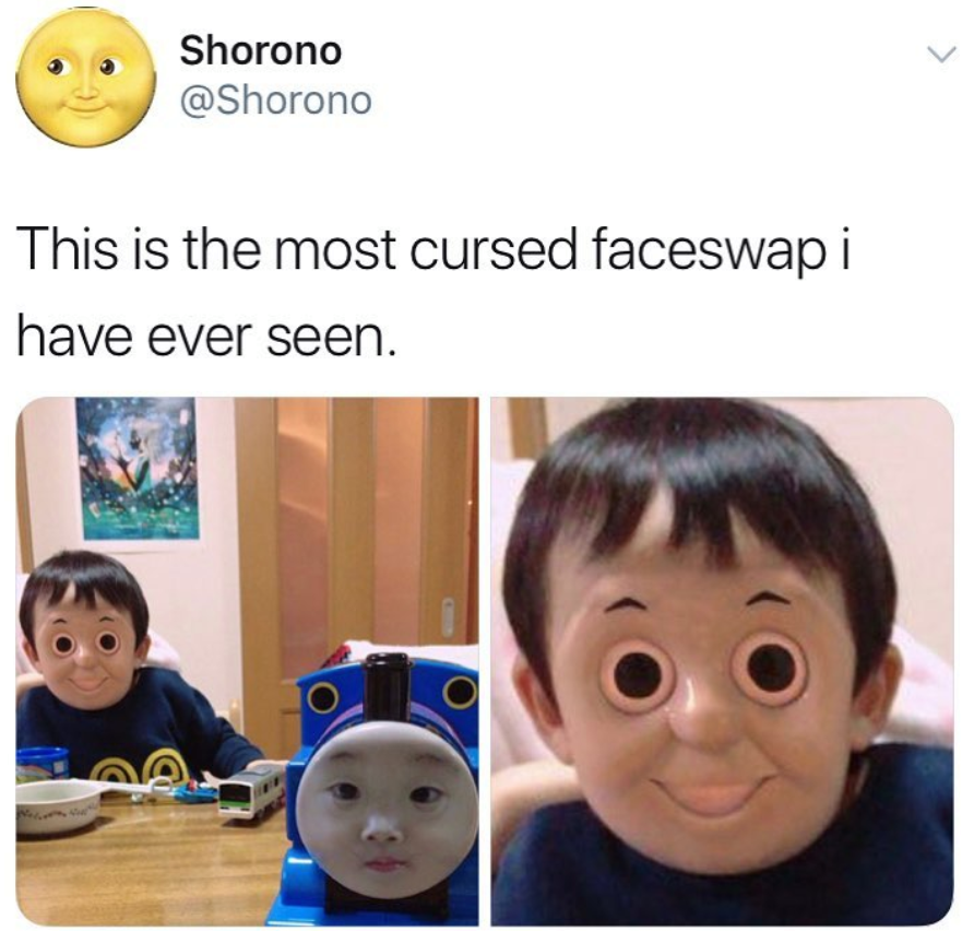 cursed thomas the train - Shorono This is the most cursed faceswap i have ever seen.
