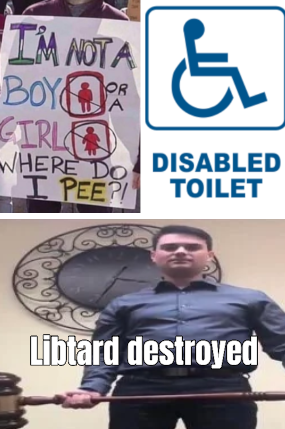 random pics - handicap - Tm Nota Boy Girl Where Do Disabled I Pee?! Toilet Libtard destroyed