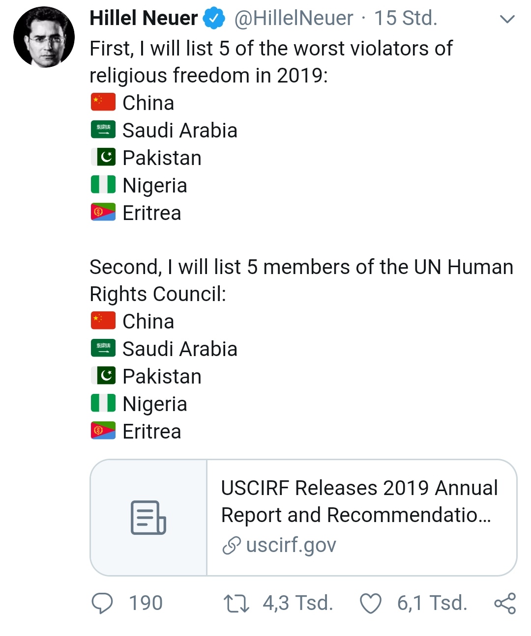 pics and memes - angle - Hillel Neuer 15 Std. First, I will list 5 of the worst violators of religious freedom in 2019 China Saudi Arabia C Pakistan O Nigeria Eritrea Second, I will list 5 members of the Un Human Rights Council China e Saudi Arabia Pakist