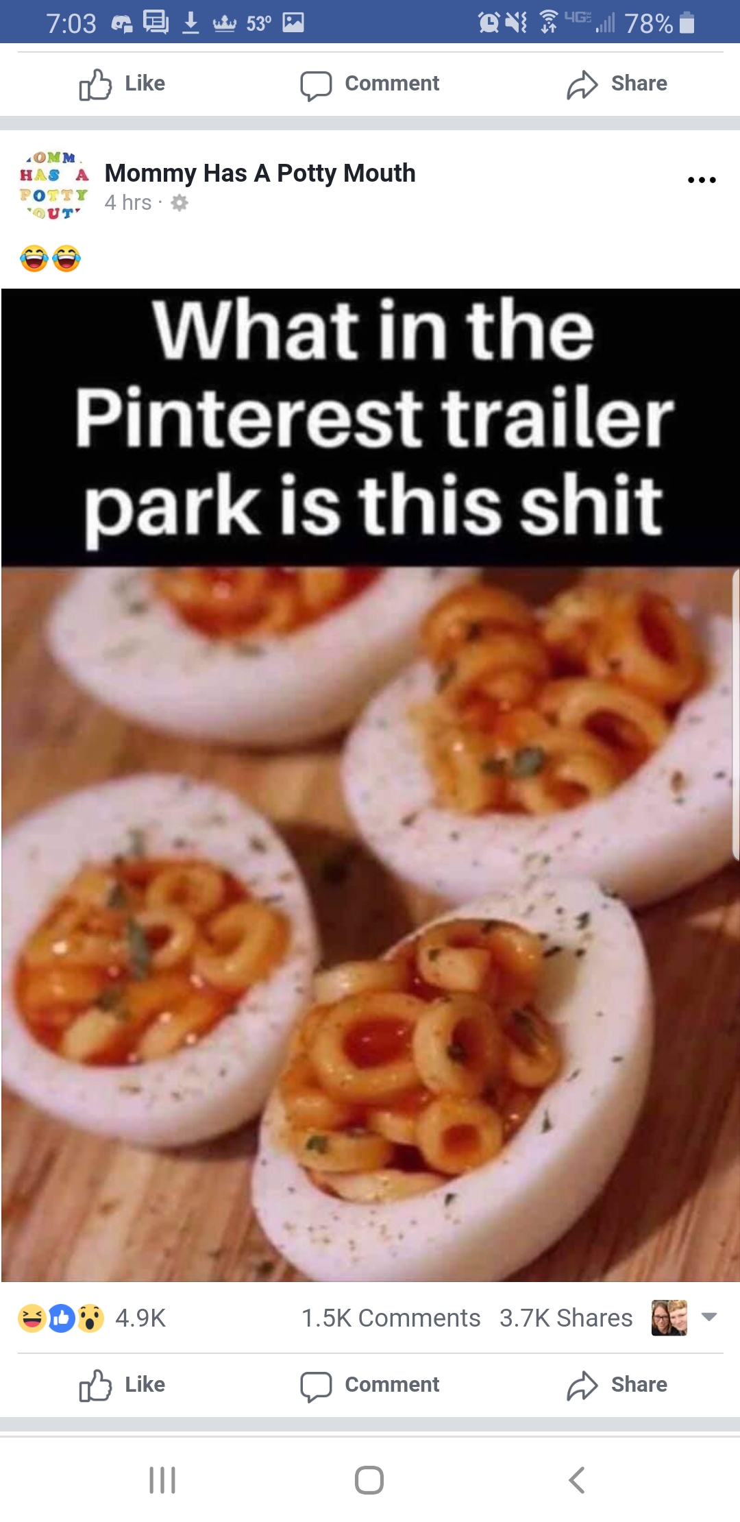 pics and memes - spaghettios deviled eggs - 7.03 Tl 78% Comment A Mommy Has A Potty Mouth 4 . What in the Pinterest trailer park is this shit 09 49 comment