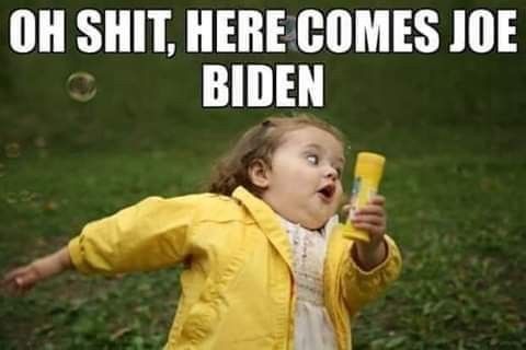 meme fat girl running - Oh Shit, Here Comes Joe Biden