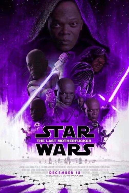 funny meme of jedi poster star wars last jedi - Ciaomcistes The Last Motherfucker Star Wars Decemder 15 20 Realo Da Imax 3D