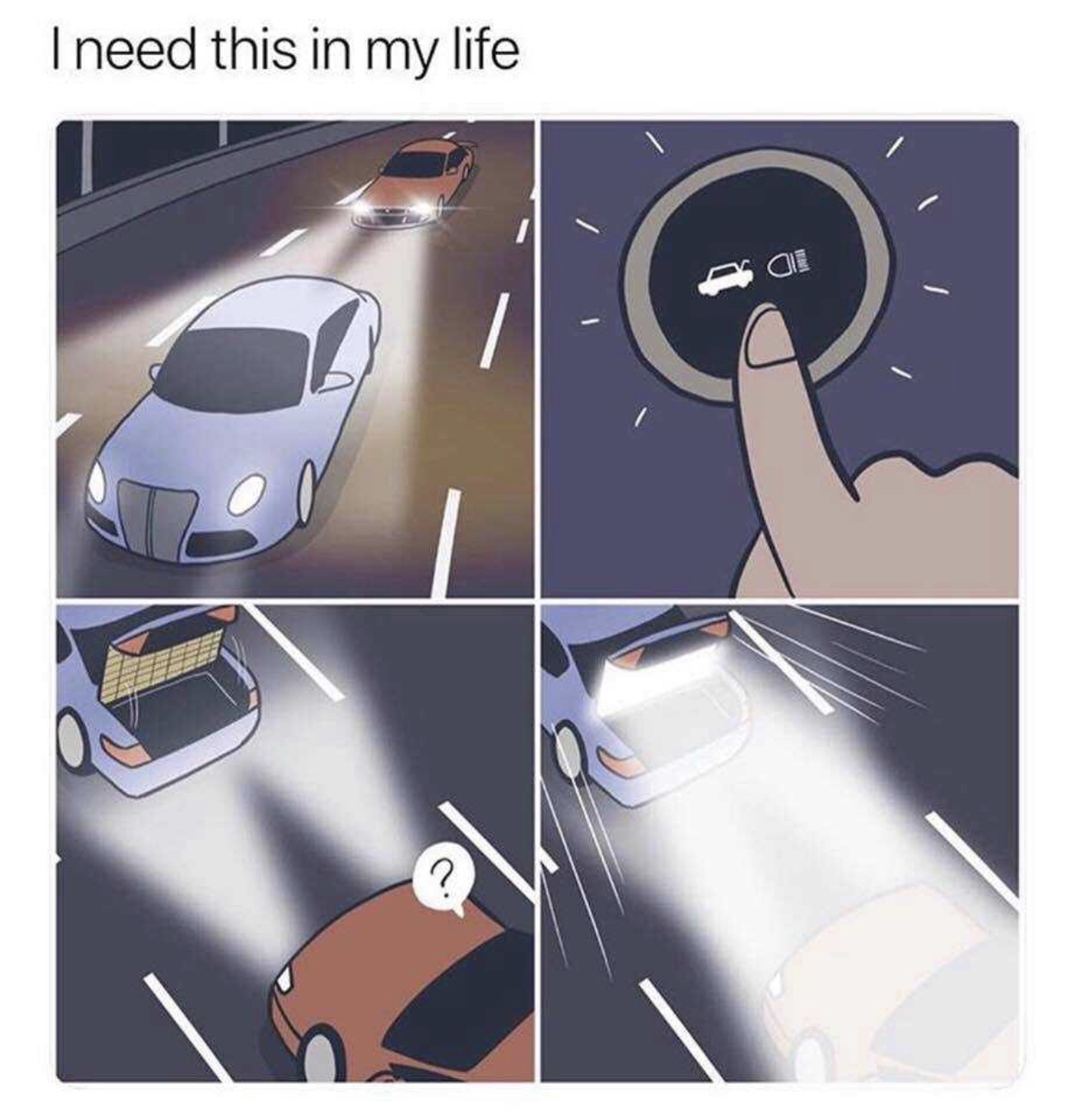 high beam car meme - I need this in my life