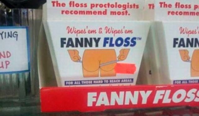 random memes - meme of fanny floss - The floss proctologists recommend most. T! The floss pl recomme Ying Wipes em & Wipes en Fanny Floss Wines Fann Nd Hp For All Tnost Hard To Reach Arlar Fanny Flos