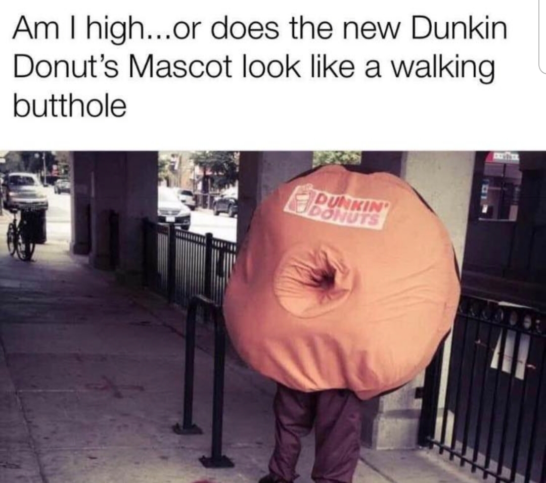 random pics -dunkin donuts mascot - Am I high...or does the new Dunkin Donut's Mascot look a walking butthole Dungun Tin