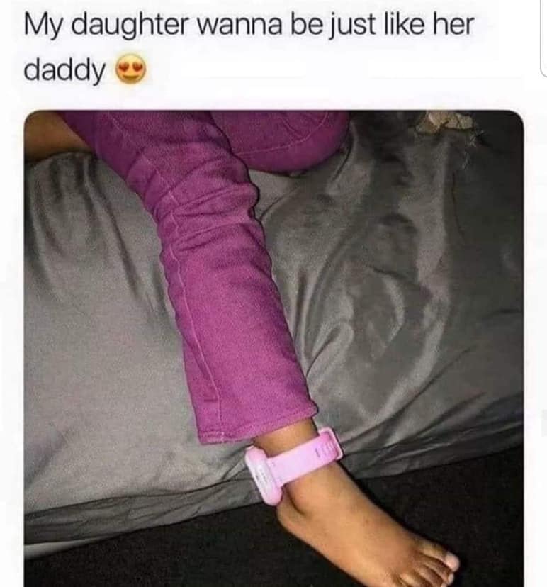 daddy meme - My daughter wanna be just her daddy
