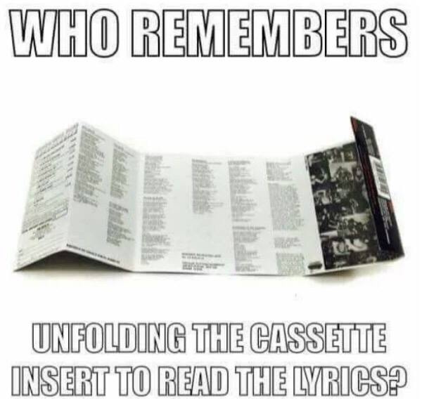 cassette lyrics - Who Remembers Unfolding The Cassette Insert To Read The Lyrics