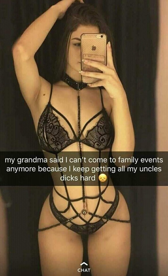 my grandma said i cant come to family events anymore because i keep getting all my uncles dicks hard - my grandma said I can't come to family events anymore because I keep getting all my uncles dicks hard Chat