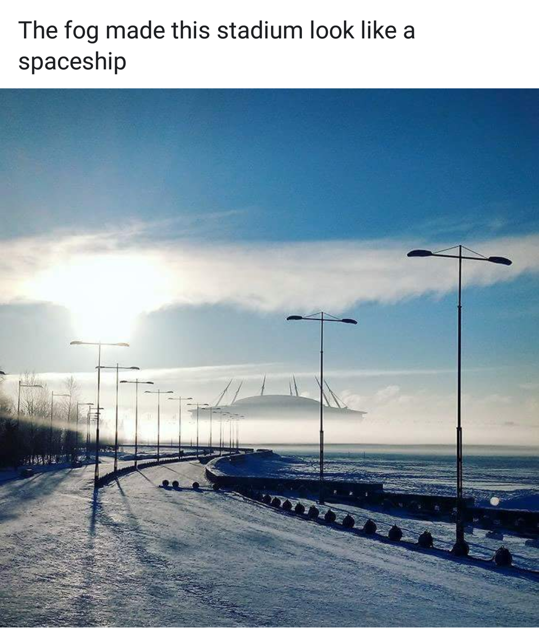 The fog made this stadium look a spaceship