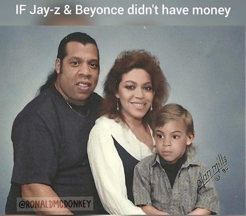 if jay z and beyonce didn t have money - If JayZ & Beyonce didn't have money 200 ml '94