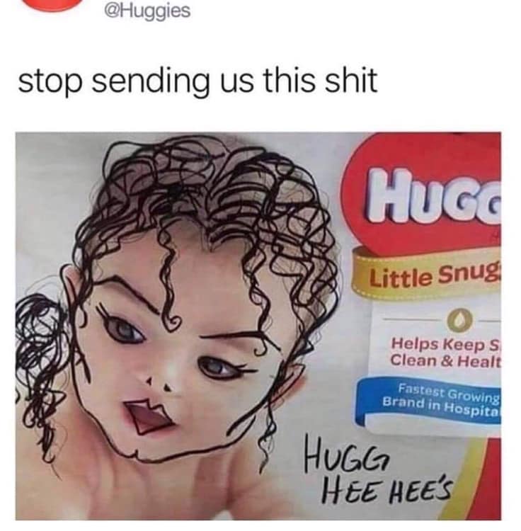 hug hee hee meme - stop sending us this shit Hugo Little Snug Helps Keep S Clean & Healt Fastest Growing Brand in Hospita Hugg Hee Hee'S