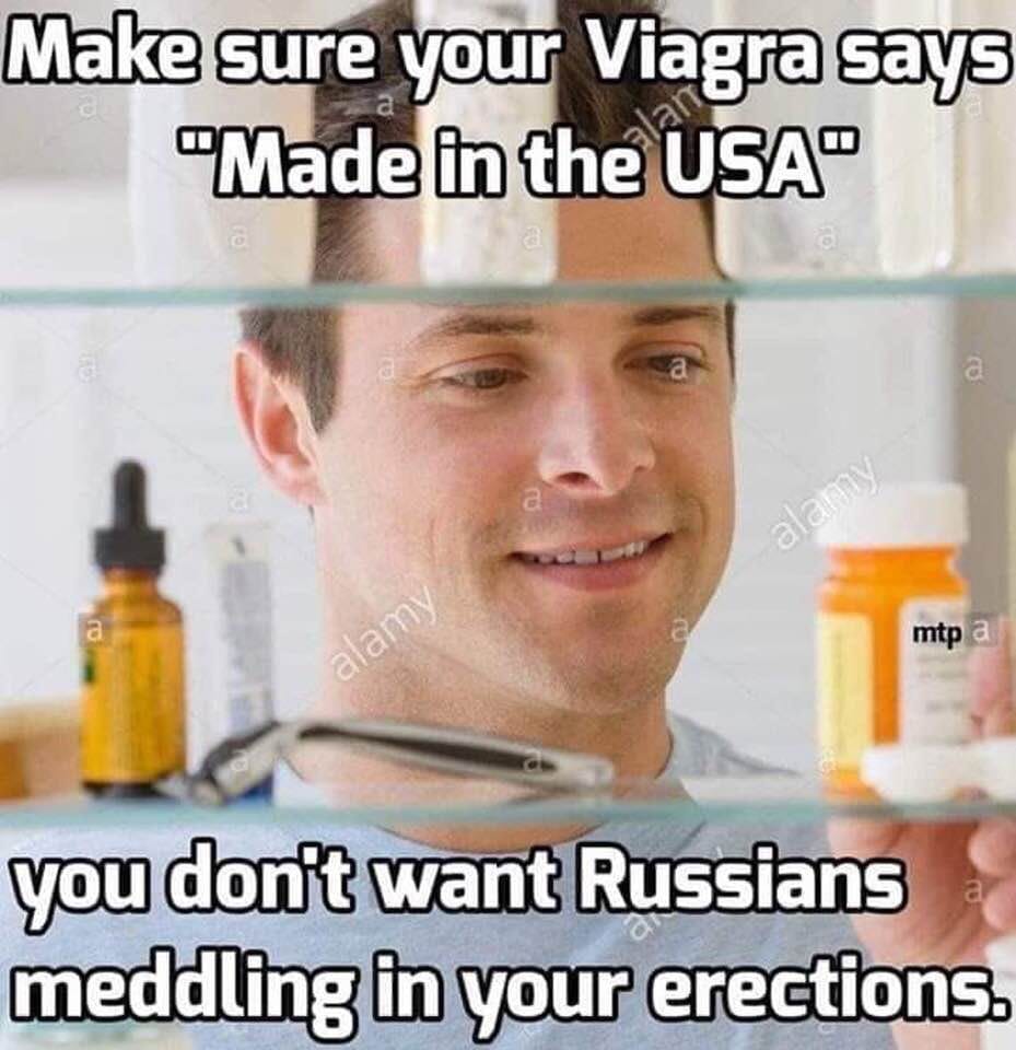 water - Make sure your Viagra says "Made in the Usa alamy mtp a alamy you don't want Russians meddling in your erections.