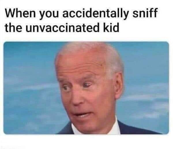 jaw - When you accidentally sniff the unvaccinated kid