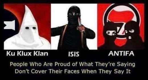 kkk isis antifa - Ku Klux Klan Isis Antifa People Who Are Proud of What They're Saying Don't Cover Their Faces When They Say It