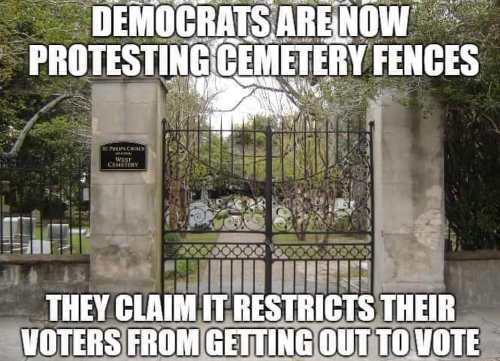 democrats cemetery fence - Democrats Are Now Protesting Cemetery Fences They Claim It Restricts Their Voters From Getting Out To Vote