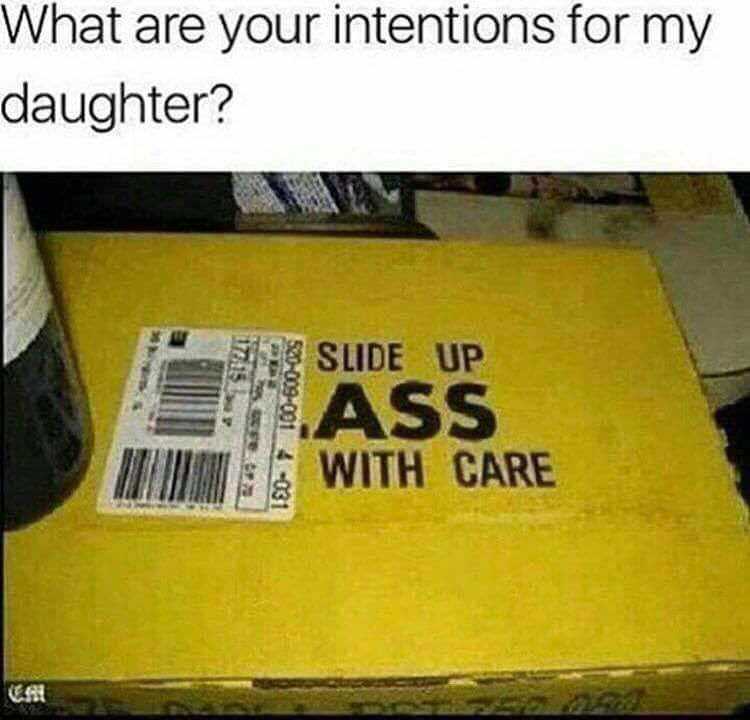 your intentions with my daughter - What are your intentions for my daughter? Wers Slide Up Lass Mos With Care 2009001 4 031 On