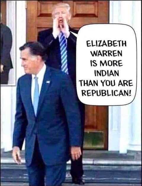 Republican Party - Elizabeth Warren Is More Indian Than You Are Republican!