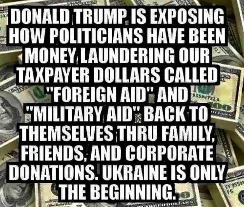 comeback (1980) - 1359 Donald Trump, Is Exposing How Politicians Have Been Money Laundering Our Taxpayer Dollars Called "Foreign Aid" And "Military Aid" Back To Themselves Thru Family, Friends, And Corporate Donations. Ukraine Is Only The Beginning. Ff 95