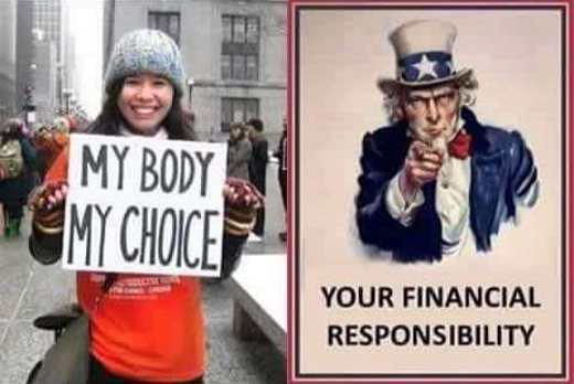 uncle sam - My Body My Choice Your Financial Responsibility