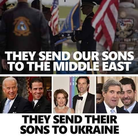 hunter biden - They Send Our Sons To The Middle East They Send Their Sons To Ukraine