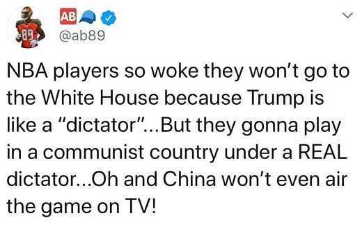 document - Abo 289 Nba players so woke they won't go to the White House because Trump is a "dictator"...But they gonna play in a communist country under a Real dictator... Oh and China won't even air the game on Tv!