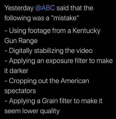 angle - Yesterday said that the ing was a "mistake" Using footage from a Kentucky Gun Range Digitally stabilizing the video Applying an exposure filter to make it darker Cropping out the American spectators Applying a Grain filter to make it seem lower qu