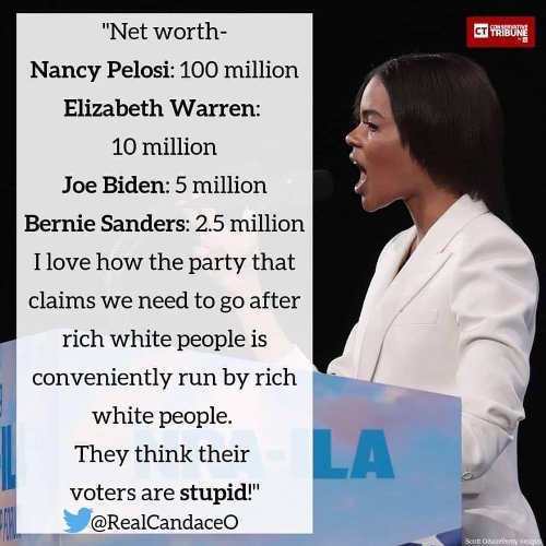 presentation - Ct Tribune "Net worth Nancy Pelosi 100 million Elizabeth Warren 10 million Joe Biden 5 million Bernie Sanders 2.5 million I love how the party that claims we need to go after rich white people is conveniently run by rich white people. They 