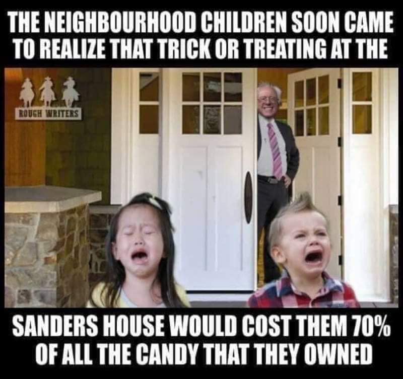 Candy - The Neighbourhood Children Soon Came To Realize That Trick Or Treating At The Rouch Writers Sanders House Would Cost Them 70% Of All The Candy That They Owned