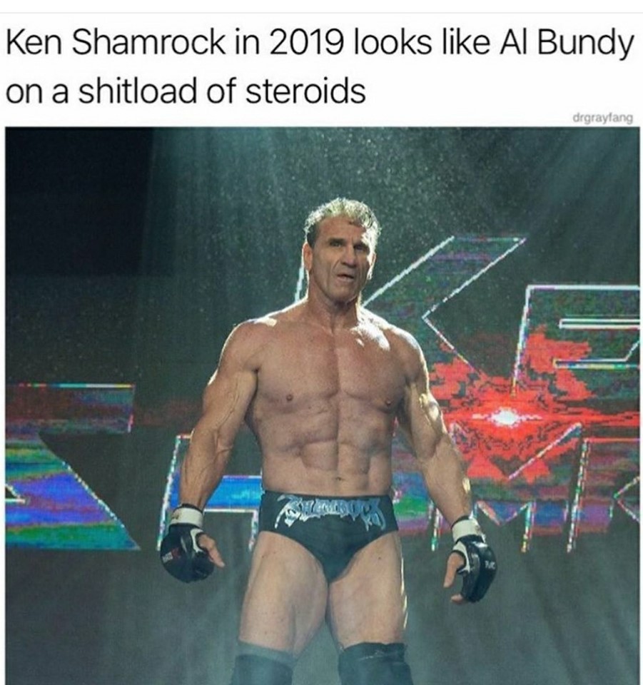 barechestedness - Ken Shamrock in 2019 looks Al Bundy on a shitload of steroids drgraylang