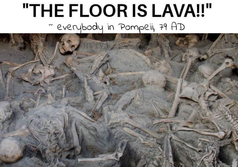 skulls at herculaneum - "The Floor Is Lava!!" ~ everybody in Pompei, 79 Ad