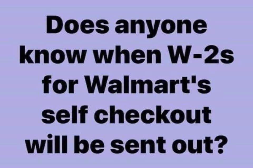 handwriting - Does anyone know when W2s for Walmart's self checkout will be sent out?