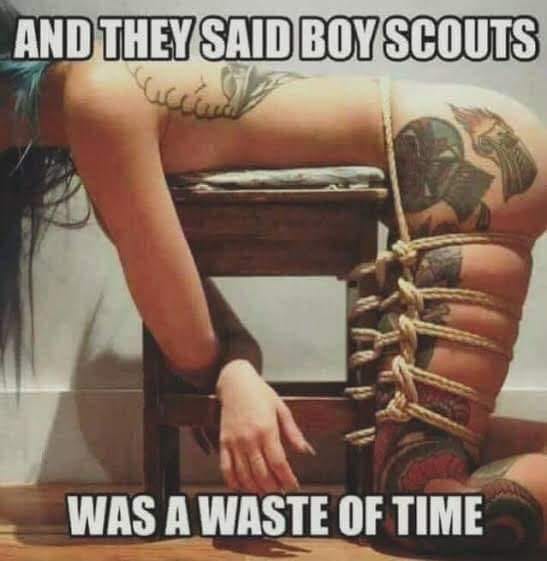 bdsm captions - And They Said Boyscouts Was A Waste Of Time