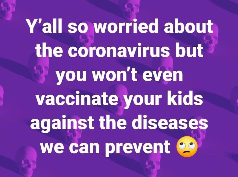 west marine - Y'all so worried about the coronavirus but you won't even vaccinate your kids against the diseases we can prevent