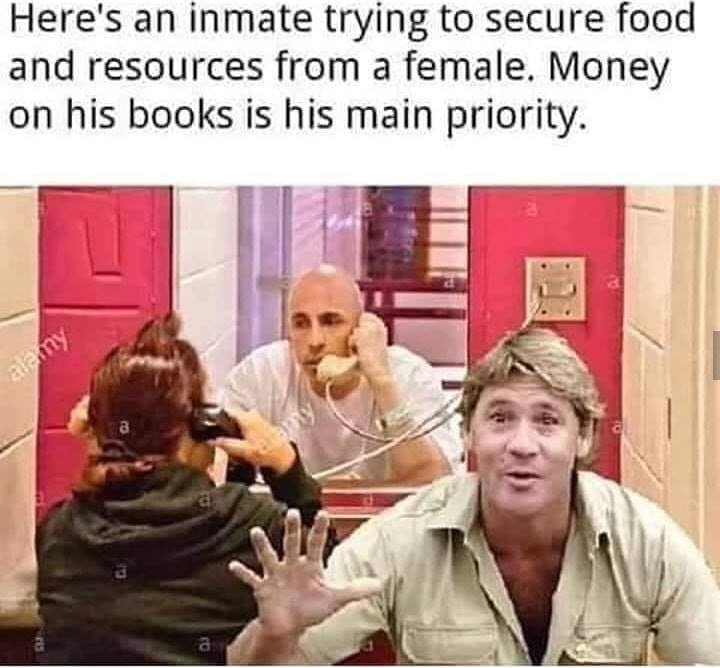 Prison - Here's an inmate trying to secure food and resources from a female. Money on his books is his main priority. alamy
