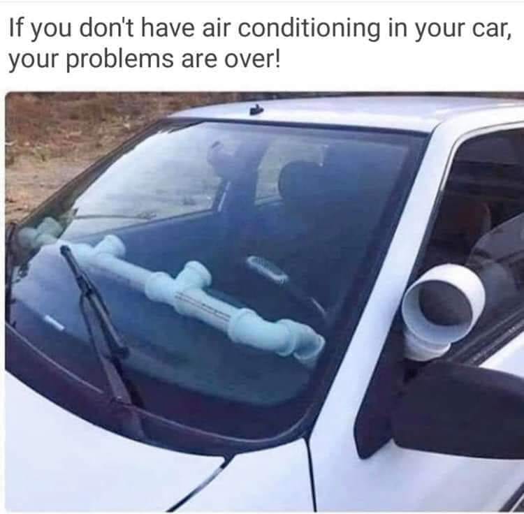 pvc pipe car ac - If you don't have air conditioning in your car, your problems are over!