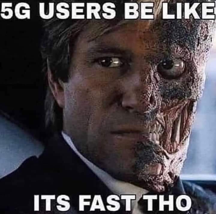 two face dark knight - 5G Users Be Its Fast Tho