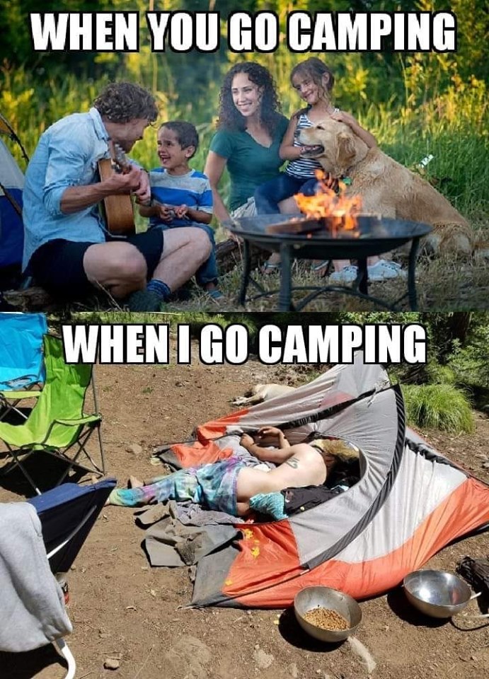 photo caption - When You Go Camping When I Go Camping
